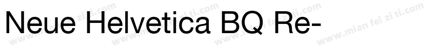 Neue Helvetica BQ Re字体转换